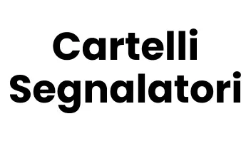 VENDITA Cartelli Segnalatori